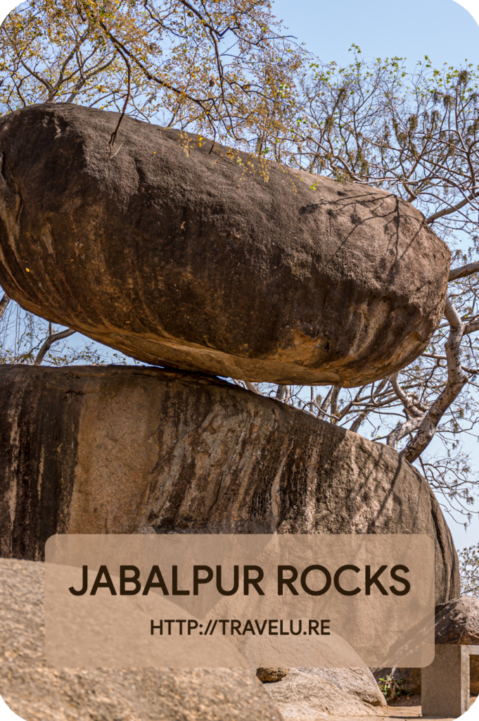 This post is about rocks in Jabalpur. Rock structures, both natural and man-made. Sporting a rocky terrain by the banks of River Narmada, the attractions around Jabalpur have an obvious linkage with rocks. - Jabalpur Rocks - Travelure ©