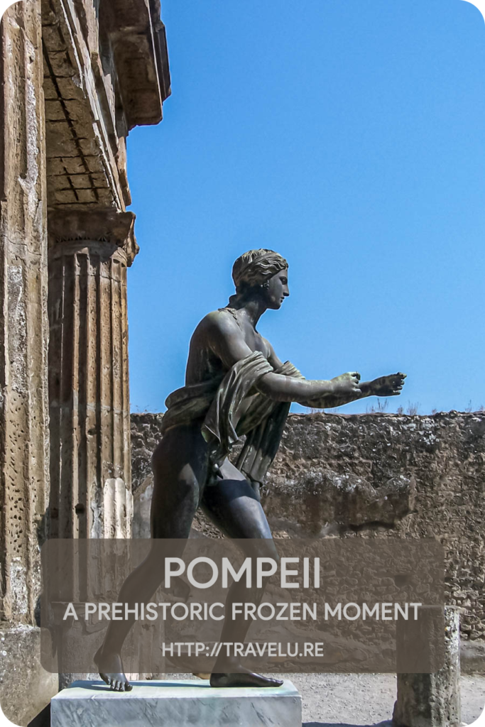 It was a hot summer day, the temperature hovering around 35°C. When a fellow traveller complained of the heat, our guide was quick to point out the residents of Pompeii faced 20 times the heat on a fateful day in 1st century CE. - Pompeii - A Prehistoric Frozen Moment - Travelure ©