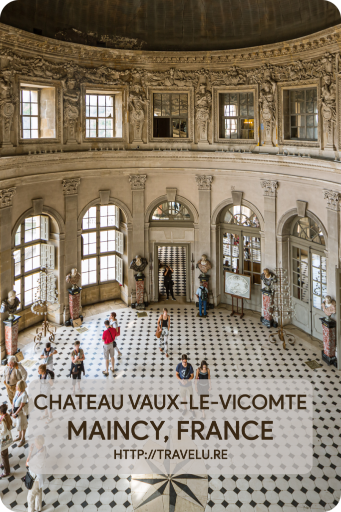 Fouquet entertained the king in his lavish palace in 1661. While it impressed the king, just three weeks later Fouquet was arrested on the charges of treason. - Chateau of Vaux-le-Vicomte, Maincy, France - Travelure ©