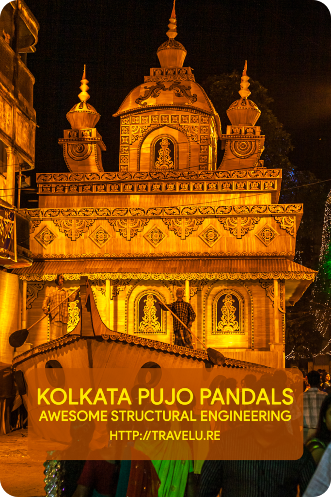 Over the years, Kolkata localities have modelled their pandals after Eiffel Tower, Chateau Versailles, White House, Burj Khalifa, Sydney Opera House, Lotus Temple, and more. - Kolkata Pujo Pandals - Awesome Structural Engineering - Travelure ©