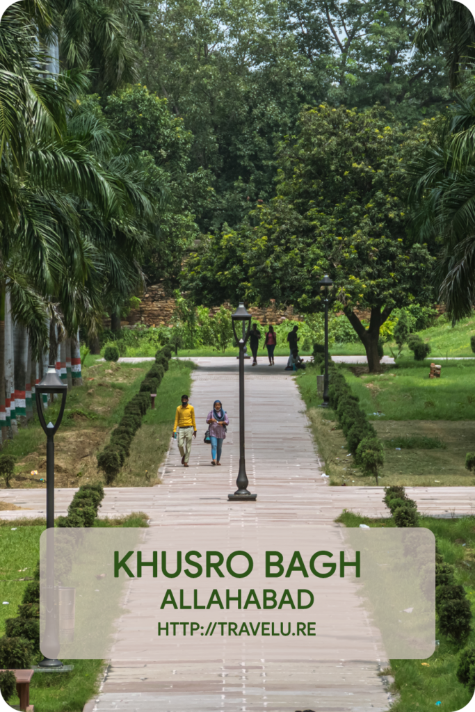 Little did I know then that I was visiting a lesser-known chapter from the history of the Mughal Dynasty - Khusro Bagh Allahabad - A Lesser-Known Chapter of Mughal History - Travelure ©