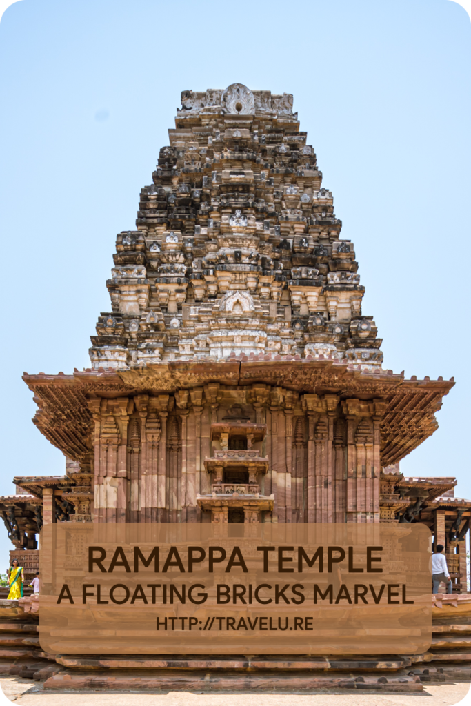 This perhaps is the only temple in India to be named after its chief sculptor, Ramappa. - Ramappa Temple - A Floating Bricks Marvel - Travelure ©