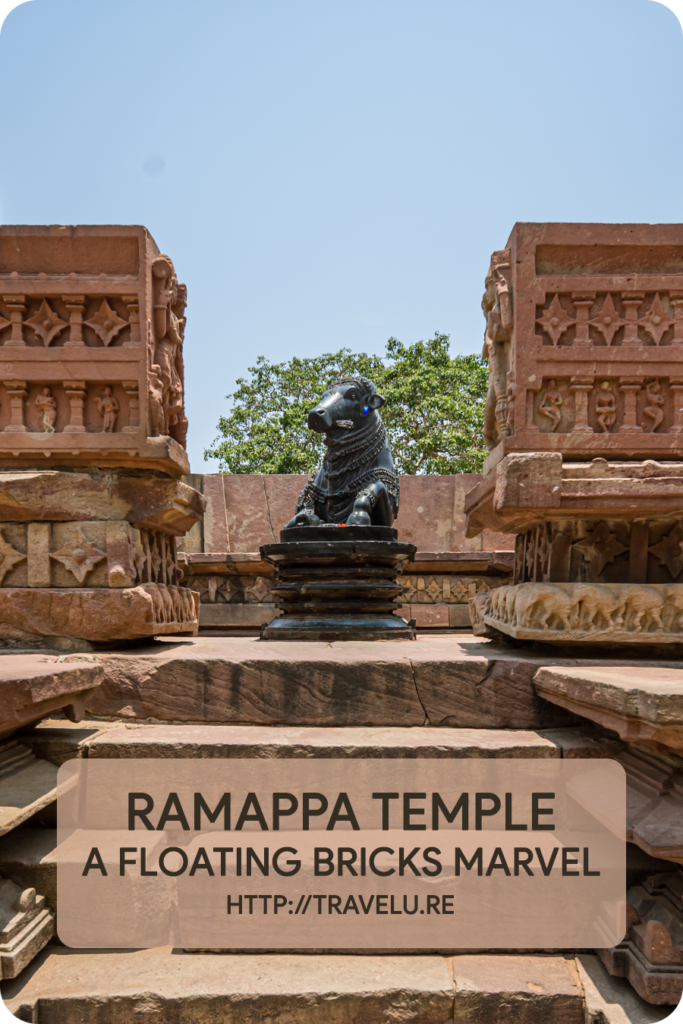 This perhaps is the only temple in India to be named after its chief sculptor, Ramappa. - Ramappa Temple - A Floating Bricks Marvel - Travelure ©