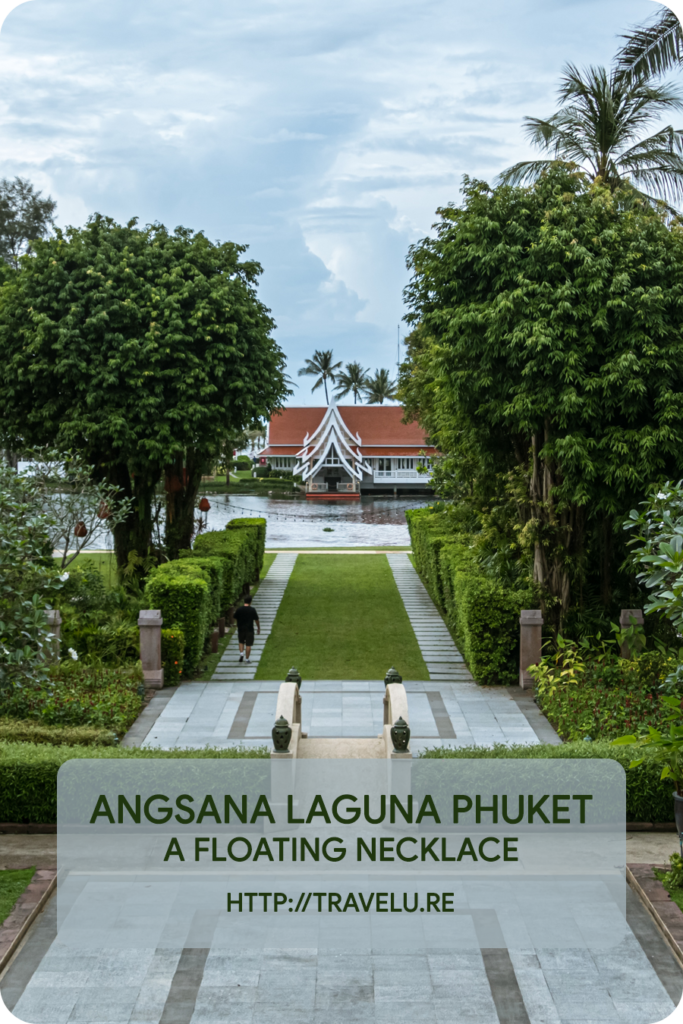 Seen from above, it is like a necklace floating on a 600,000 sq m lagoon. - Angsana Laguna Phuket - A Floating Necklace - Travelure ©